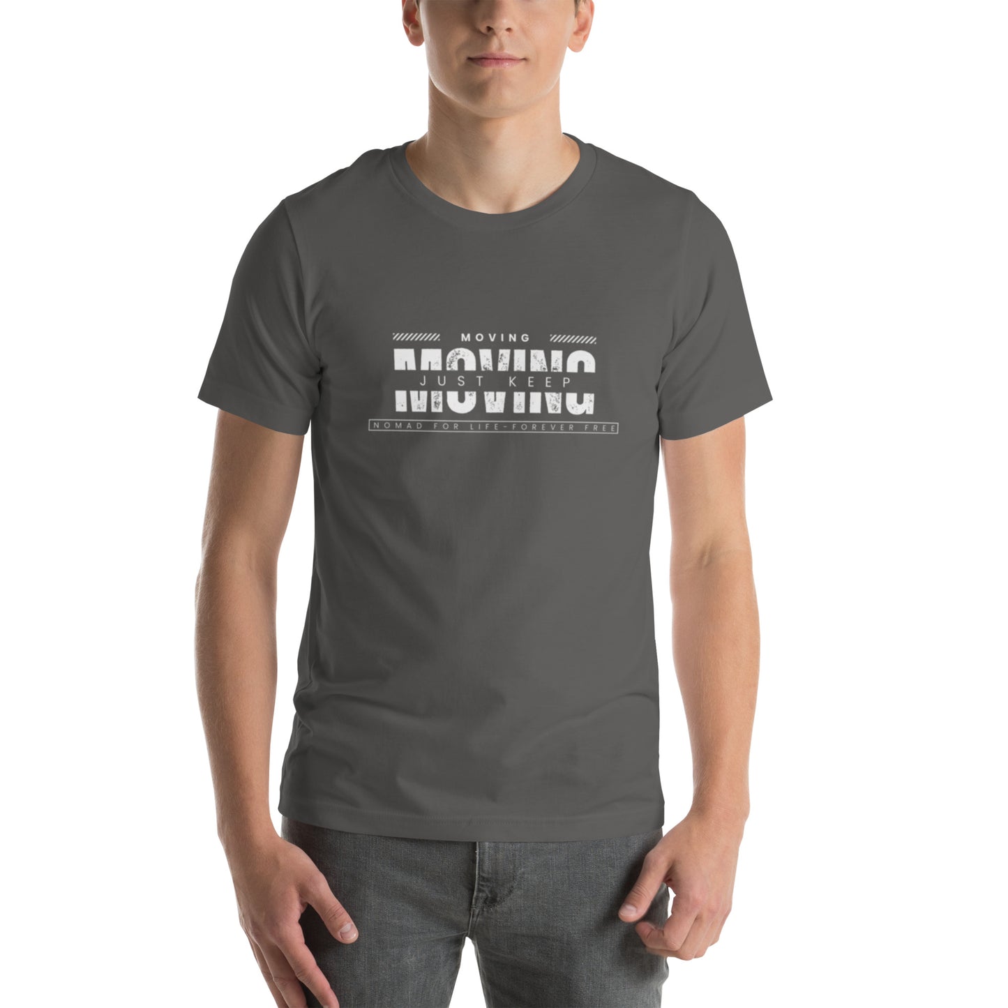 Keep moving t-shirt