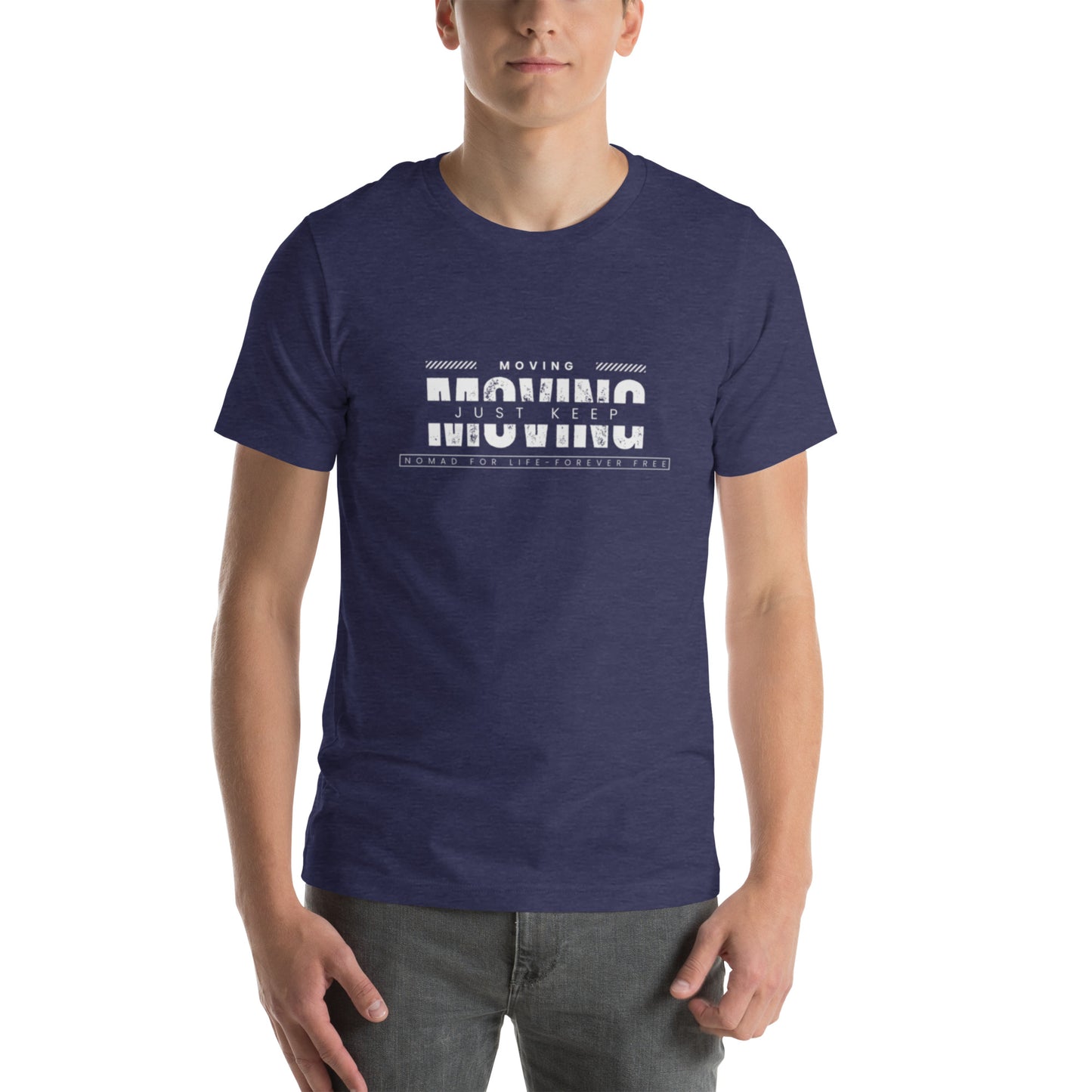 Keep moving t-shirt