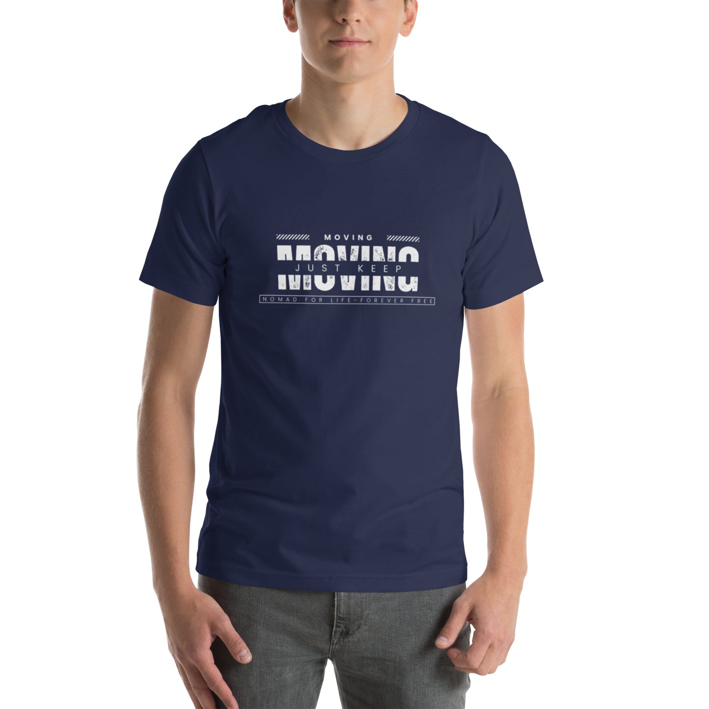Keep moving t-shirt