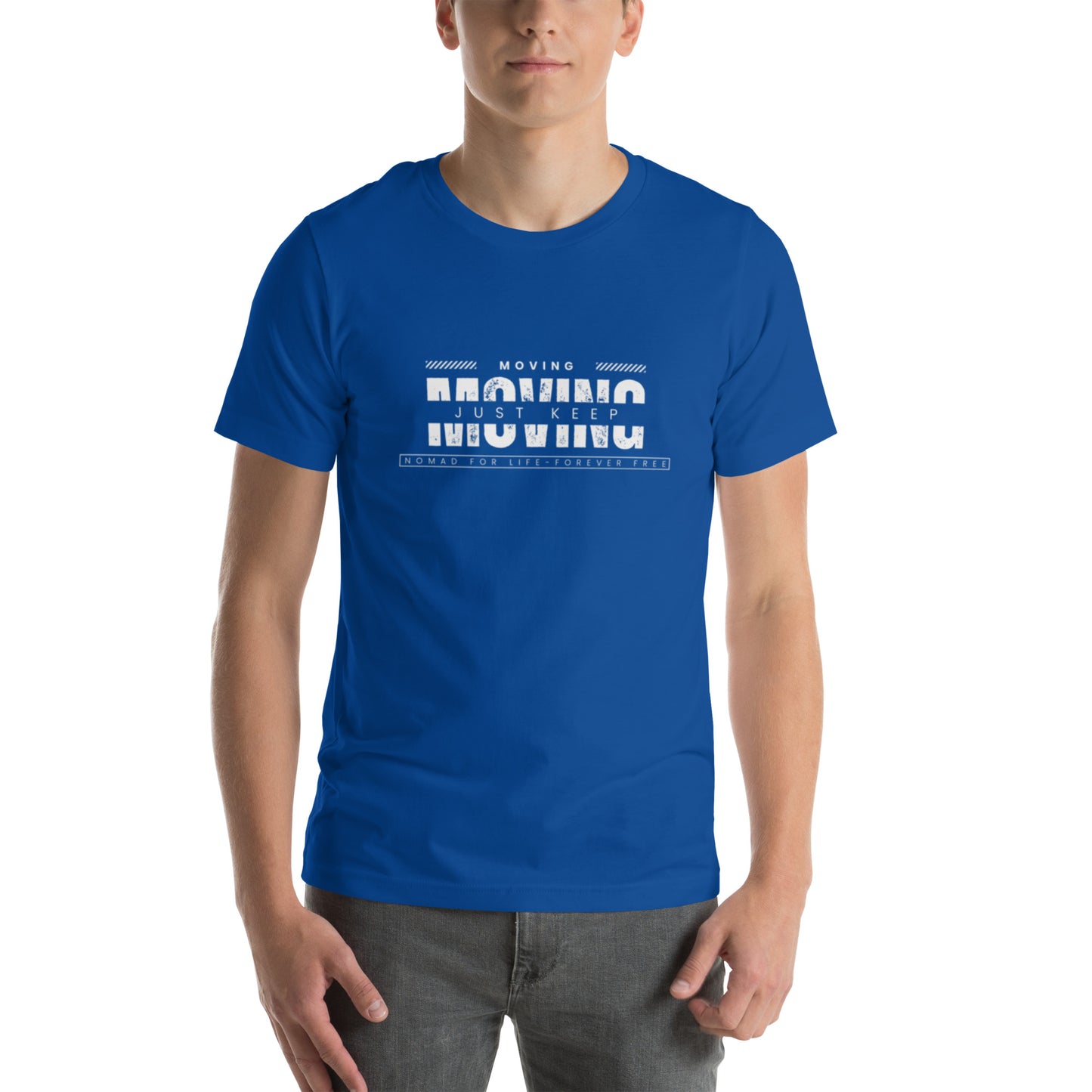 Keep moving t-shirt