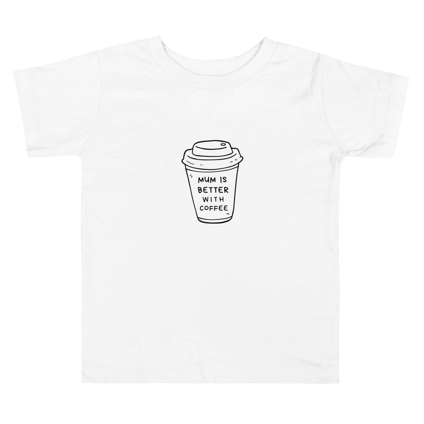 Mums better with coffee. Kids t shirt