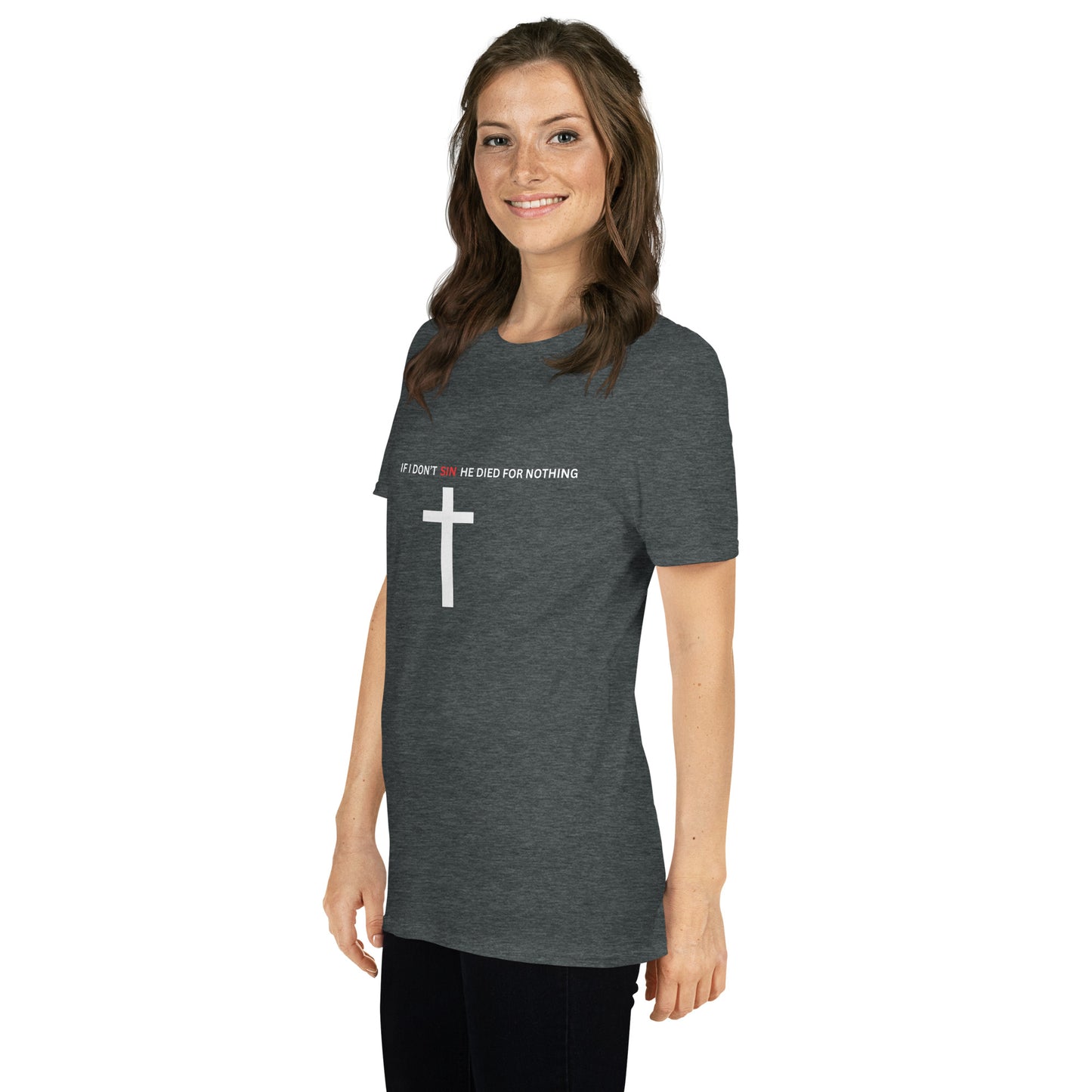 If I don’t sin Short-Sleeve Unisex T-Shirt