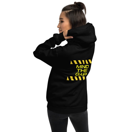 Mind the gap Hoodie