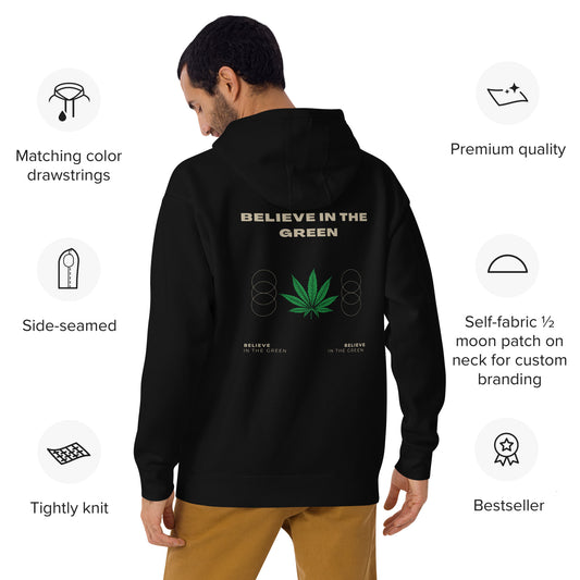 Believe in green Hoodie