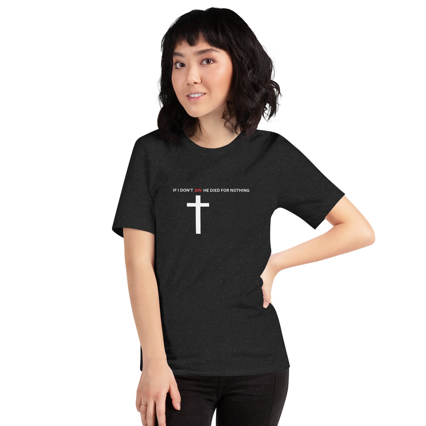 If I don’t sin t-shirt