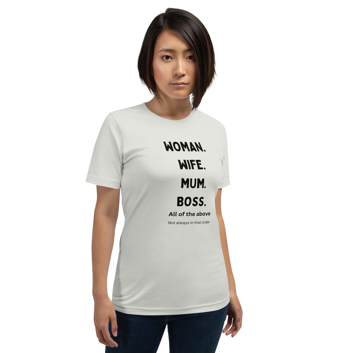 Woman wife boss mum  t-shirt