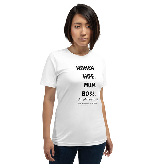 Woman wife boss mum  t-shirt